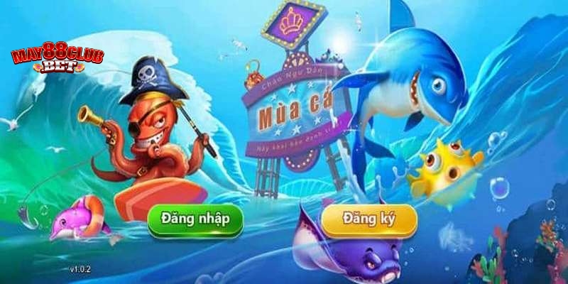 Nhiều tựa game bắn cá thú vị tại May88