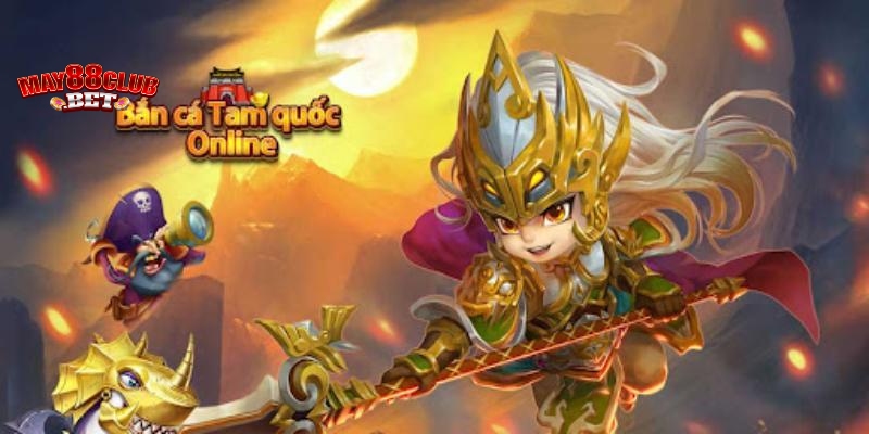 Tổng quan về game Ngư Trường Tam Quốc